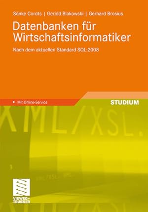 Seller image for Datenbanken fr Wirtschaftsinformatiker: Nach dem aktuellen Standard SQL:2008 for sale by Studibuch