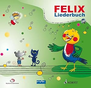 Bild des Verkufers fr Felix: Liederbuch mit CD. zum Verkauf von grunbu - kologisch & Express-Buchversand
