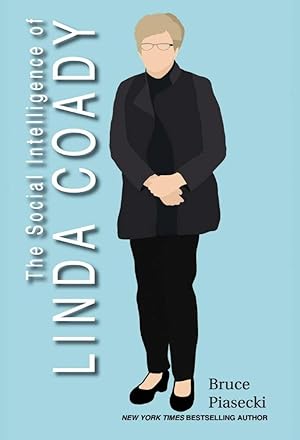 Imagen del vendedor de The Social Intelligence of Linda Coady: Volume 1 a la venta por The Anthropologists Closet