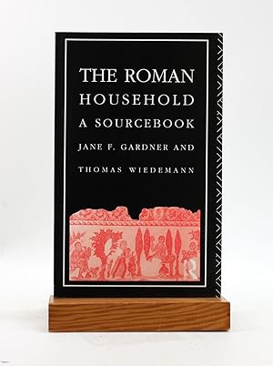 Immagine del venditore per The Roman Household: A Sourcebook (Routledge Sourcebooks for the Ancient World) venduto da Arches Bookhouse
