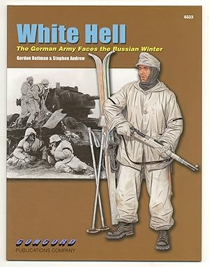 Immagine del venditore per White Hell: The German Army Faces the Russian Winter venduto da Between the Covers-Rare Books, Inc. ABAA