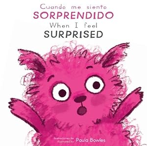 Seller image for Cuando Me Siento Sorprendido/ When I Feel Surprised for sale by GreatBookPrices
