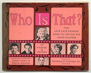 Seller image for Who Is That?: The Late Late Viewers Guide to the Old Old Movie Players for sale by Between the Covers-Rare Books, Inc. ABAA