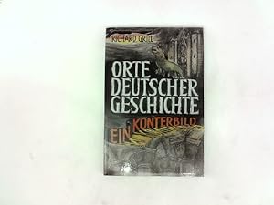 Bild des Verkufers fr Orte Deutscher Geschichte. Ein Konterbild zum Verkauf von Das Buchregal GmbH