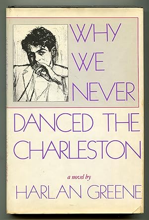 Bild des Verkufers fr Why We Never Danced the Charleston zum Verkauf von Between the Covers-Rare Books, Inc. ABAA