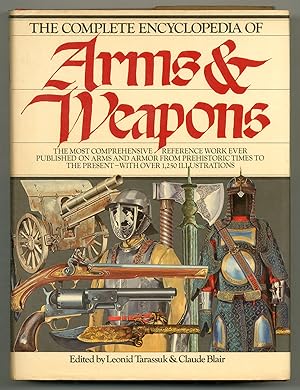 Immagine del venditore per The Complete Encyclopedia of Arms & Weapons venduto da Between the Covers-Rare Books, Inc. ABAA