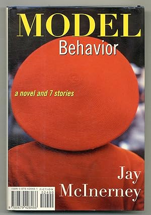 Seller image for Model Behavior: A Novel and 7 Stories for sale by Between the Covers-Rare Books, Inc. ABAA