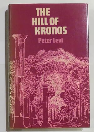 Seller image for The Hill of Kronos for sale by St Marys Books And Prints