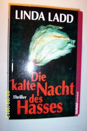 Bild des Verkufers fr Die kalte Nacht des Hasses . Thriller zum Verkauf von Gabis Bcherlager