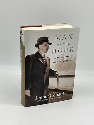 Image du vendeur pour Man of the Hour James B. Conant, Warrior Scientist mis en vente par True Oak Books