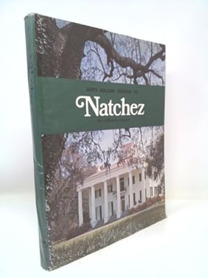 Seller image for Ante-bellum houses of Natchez for sale by ThriftBooksVintage