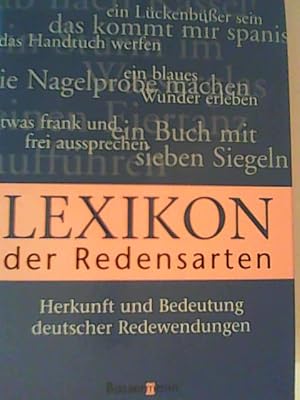 Bild des Verkufers fr Lexikon der Redensarten: Herkunft und Bedeutung deutscher Redewendungen zum Verkauf von ANTIQUARIAT FRDEBUCH Inh.Michael Simon