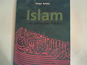 Seller image for Der Islam als politischer Faktor for sale by ANTIQUARIAT FRDEBUCH Inh.Michael Simon