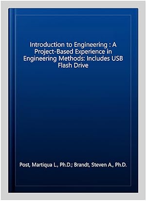 Seller image for Introduction to Engineering : A Project-Based Experience in Engineering Methods: Includes USB Flash Drive for sale by GreatBookPrices