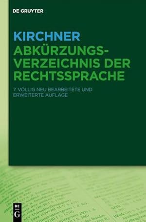 Bild des Verkufers fr Kirchner  Abkrzungsverzeichnis der Rechtssprache zum Verkauf von AHA-BUCH GmbH