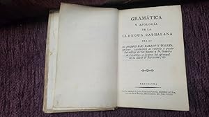 GRAMATICA CATALANA, GRAMATICA Y APOLOGIA DE LA LLENGUA CATALANA, J. PAU BALLOT 1814