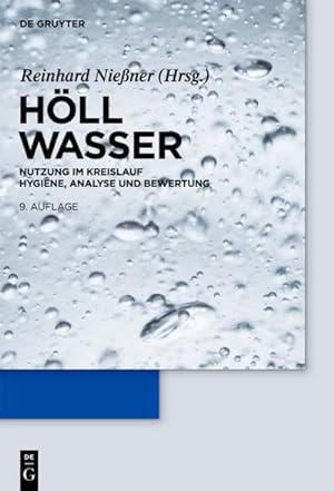 Bild des Verkufers fr Wasser : Nutzung im Kreislauf: Hygiene, Analyse und Bewertung zum Verkauf von AHA-BUCH GmbH