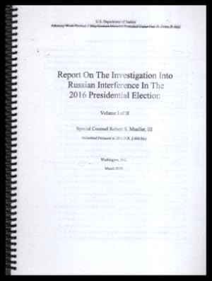 REPORT ON THE INVESTIGATION INTO RUSSIAN INTERFERENCE IN THE 2016 PRESIDENTIAL ELECTION