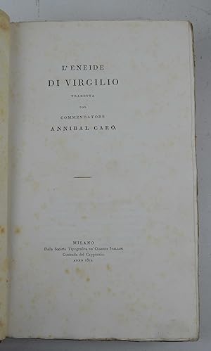 L'Eneide. tradotta dal commendatore Annibal Caro.