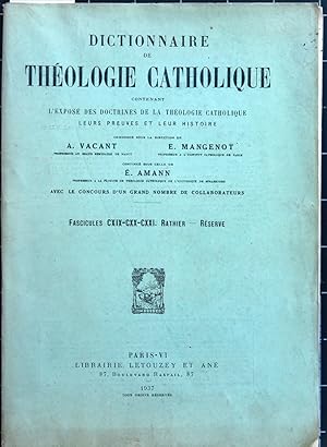 Dictionnaire de théologie catholique contenant l'exposé des doctrines de la théologie catholique,...