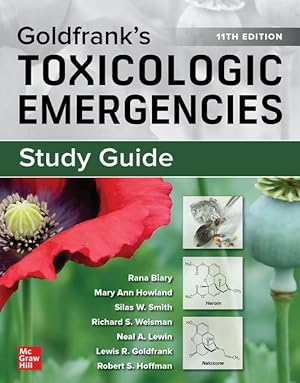 Bild des Verkufers fr Study Guide for Goldfrank\ s Toxicologic Emergencies, 11th Edition zum Verkauf von moluna