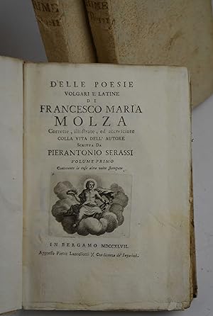 Delle Poesie Volgari, e Latine corrette, illustrate, ed accresciute colla Vita dell'Autore scritt...