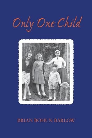 Seller image for Only One Child for sale by AHA-BUCH GmbH