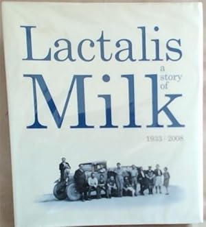 Bild des Verkufers fr Lactalis A Story of Milk 1933 / 2008 zum Verkauf von Chapter 1