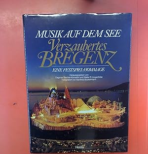 Bild des Verkufers fr Musik auf dem See - Verzaubertes Bregenz zum Verkauf von biblion2