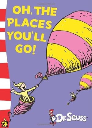 Imagen del vendedor de Oh, The Places You'll Go!: Yellow Back Book (Dr Seuss - Yellow Back Book) a la venta por WeBuyBooks