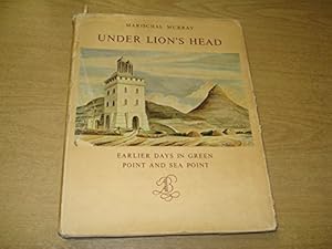 Seller image for Under Lion's Head Earlier Days at Green Point and Sea Point for sale by WeBuyBooks