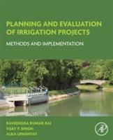 Bild des Verkufers fr Rai, R: Planning and Evaluation of Irrigation Projects zum Verkauf von moluna