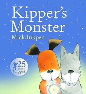 Seller image for Kipper: Kipper's Monster for sale by WeBuyBooks 2