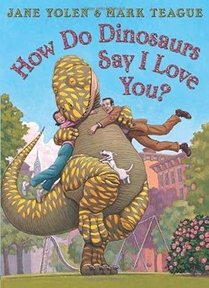 Bild des Verkufers fr How do Dinosaurs Say I Love You? zum Verkauf von WeBuyBooks 2