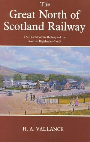 Bild des Verkufers fr Great North of Scotland Railway (v. 3) (Railways of the Scottish Highlands) zum Verkauf von WeBuyBooks