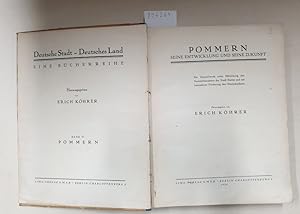 Bild des Verkufers fr Pommern - Seine Entwicklung und seine Zukunft / Sammelwerk : zum Verkauf von Versand-Antiquariat Konrad von Agris e.K.