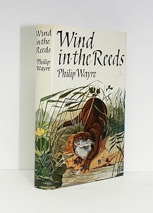 Seller image for Wind in the Reeds - From the Library of Henry Williamson. A very long inscription to title page by Richard Williamson for sale by Lasting Words Ltd