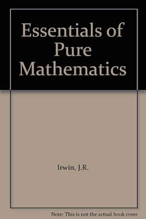 Seller image for Essentials of Pure Mathematics for sale by WeBuyBooks 2