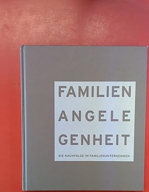 Bild des Verkufers fr Familienangelegenheit - Die Nachfolge im Familienunternehmen (1. Auflage) zum Verkauf von biblion2