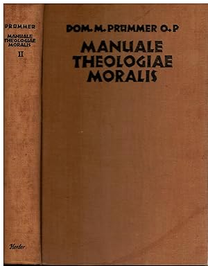 Seller image for MANUALE THEOLOGIAE MORALIS SE CUNDUM PRINCIPIA S. THOMAE AQUINATIS. Tomus I. for sale by angeles sancha libros