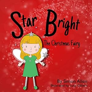Imagen del vendedor de Star Bright The Christmas Fairy a la venta por WeBuyBooks 2