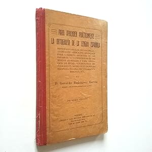 Seller image for Para aprender prcticamente la ortografa de la lengua espaola for sale by MAUTALOS LIBRERA