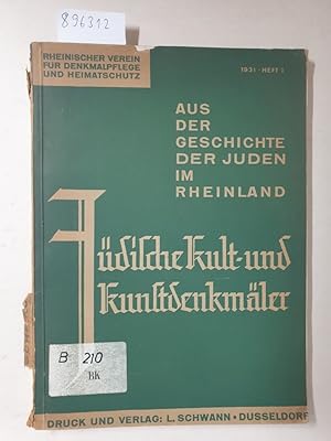 Imagen del vendedor de Aus der Geschichte der Juden im Rheinland. Jdische Kult- und Kunstdenkmler : a la venta por Versand-Antiquariat Konrad von Agris e.K.