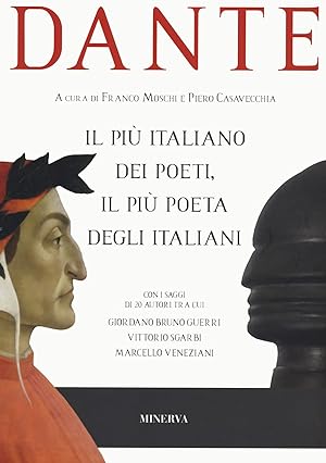 Dante il più italiano dei poeti, il più poeta degli italiani