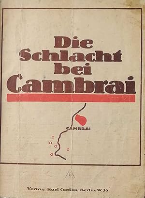 Die Schlacht bei Cambrai.