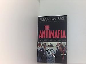 Immagine del venditore per The Antimafia: Italy's Fight against Organized Crime venduto da Book Broker