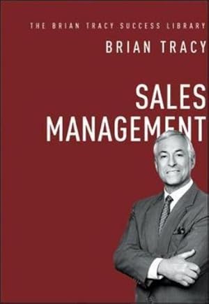 Imagen del vendedor de Sales Management: The Brian Tracy Success Library a la venta por WeBuyBooks