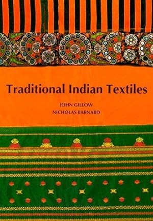 Seller image for Traditional Indian Textiles for sale by WeBuyBooks