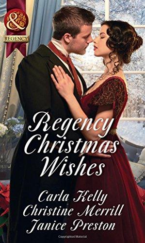 Seller image for Regency Christmas Wishes: Captain Grey's Christmas Proposal / Her Christmas Temptation / Awakening His Sleeping Beauty for sale by WeBuyBooks