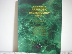 Bild des Verkufers fr Wadsworth Anaerobic Bacteriology Manual zum Verkauf von WeBuyBooks